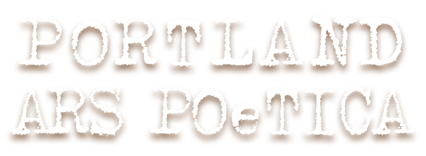 Portland Ars Poetica